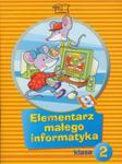 Elementarz małego informatyka 2 Podręcznik z płytą CD w sklepie internetowym Booknet.net.pl