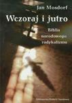 Wczoraj i jutro Biblia narodowego radykalizmu w sklepie internetowym Booknet.net.pl