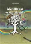 Multimedia w kształceniu w sklepie internetowym Booknet.net.pl