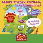 Mądre stworki poznają przeciwieństwa Książka z nalepkami w sklepie internetowym Booknet.net.pl