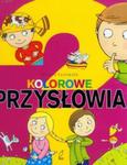 Kolorowe Przysłowia w sklepie internetowym Booknet.net.pl