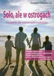 Solo, ale w ostrogach Poradnik dla samotnych rodziców w sklepie internetowym Booknet.net.pl