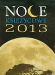 Kalendarz 2013 RW 11 Noce księżycowe w sklepie internetowym Booknet.net.pl