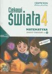 Ciekawi świata. Klasa 4, szkoła podstawowa, część 2. Matematyka. Zeszyt ćwiczeń w sklepie internetowym Booknet.net.pl