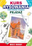 Kurs rysowania Podstawowe techniki Pejzaż w sklepie internetowym Booknet.net.pl