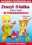 Zeszyt 3-latka Basia i Julek W przedszkolu w sklepie internetowym Booknet.net.pl