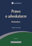 Prawo o adwokaturze Komentarz w sklepie internetowym Booknet.net.pl