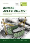 AutoCAD 2013/LT2013+ Kurs projektowania parametrycznego i nieparametrycznego w sklepie internetowym Booknet.net.pl