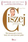 Ciszej proszę...Siła introwersji w świecie, który nie może przestać gadać w sklepie internetowym Booknet.net.pl