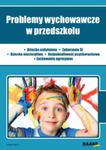 Problemy wychowawcze w przedszkolu w sklepie internetowym Booknet.net.pl