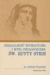 Działalność edukacyjna i myśl pedagogiczna św. Edyty Stein w sklepie internetowym Booknet.net.pl