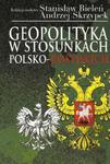 Geopolityka w stosunkach polsko-rosyjskich w sklepie internetowym Booknet.net.pl