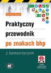 Praktyczny przewodnik po znakach bhp w sklepie internetowym Booknet.net.pl