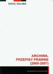 Archiwa przepisy prawne 2000-2007 z płytą CD w sklepie internetowym Booknet.net.pl