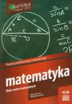 Matura 2013. Matematyka. Zbiór zadań maturalnych. Poziom podstawowy i rozszerzony w sklepie internetowym Booknet.net.pl