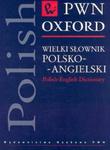 Wielki słownik polsko-angielski PWN Oxford w sklepie internetowym Booknet.net.pl