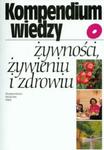 Kompendium wiedzy żywności żywieniu i zdrowiu w sklepie internetowym Booknet.net.pl