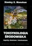 Toksykologia środowiska w sklepie internetowym Booknet.net.pl