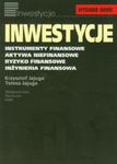 Inwestycje Instrumenty finansowe aktywa niefinansowe ryzyko finansowe inżynieria finansowa w sklepie internetowym Booknet.net.pl