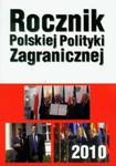 Rocznik polskiej polityki zagranicznej 2010 w sklepie internetowym Booknet.net.pl