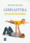 Gimnastyka przedszkolaka w sklepie internetowym Booknet.net.pl