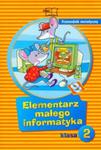 Elementarz małego informatyka 2 przewodnik metodyczny w sklepie internetowym Booknet.net.pl