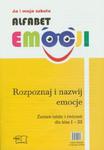 Alfabet emocji Ja i moja szkoła 1-3 Rozpoznaj i nazwij emocje Zestaw tablic i ćwiczeń w sklepie internetowym Booknet.net.pl