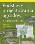 Podstawy projektowania ogrodów. Podręcznik w sklepie internetowym Booknet.net.pl