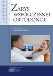 Zarys współczesnej ortodoncji w sklepie internetowym Booknet.net.pl