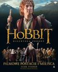Hobbit Niezwykła podróż Filmowe postacie i miejsca w sklepie internetowym Booknet.net.pl