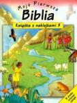 Moja Pierwsza Biblia, część 3 w sklepie internetowym Booknet.net.pl