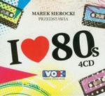 Marek Sierocki Przedstawia I love '80's w sklepie internetowym Booknet.net.pl