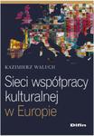 Sieć współpracy kulturalnej w Europie w sklepie internetowym Booknet.net.pl