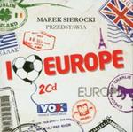 Marek Sierocki Przedstawia: I love Europe w sklepie internetowym Booknet.net.pl