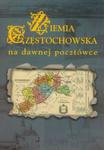 Ziemia Częstochowska na dawnej pocztówce w sklepie internetowym Booknet.net.pl