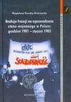 Reakcja Francji na wprowadzenie stanu wojennego w Polsce grudzień 1981-styczeń 1982 w sklepie internetowym Booknet.net.pl