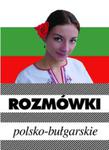 Rozmówki polsko-bułgarskie w sklepie internetowym Booknet.net.pl