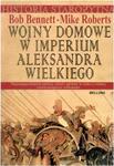 Wojny domowe w imperium Aleksandra Wielkiego w sklepie internetowym Booknet.net.pl
