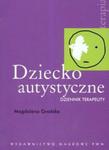 Dziecko autystyczne Dziennik terapeuty w sklepie internetowym Booknet.net.pl