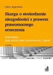 Skarga o stwierdzenie niezgodności z prawem prawomocnego orzeczenia Komentarz oraz wzory pism proce w sklepie internetowym Booknet.net.pl