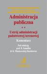 Administracja publiczna tom 2 Ustrój administracji państwowej terenowej Komentarz w sklepie internetowym Booknet.net.pl