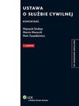 Ustawa o służbie cywilnej Komentarz w sklepie internetowym Booknet.net.pl