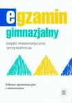 Egzamin gimnazjalny część matematyczno-przyrodnicza arkusze egzaminacyjne z omówieniem w sklepie internetowym Booknet.net.pl