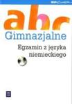 ABC Gimnazjalne JĘZYK NIEMIECKI Egzamin z języka niemieckiego w sklepie internetowym Booknet.net.pl