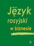 Język rosyjski w biznesie dla średnio zaawansowanych w sklepie internetowym Booknet.net.pl