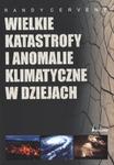 Wielkie katastrofy i anomalia klimatyczne w dziejach w sklepie internetowym Booknet.net.pl