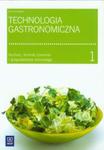 Technologia gastronomiczna, podręcznik, część 1 w sklepie internetowym Booknet.net.pl