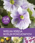 Wielka księga roślin pokojowych w sklepie internetowym Booknet.net.pl