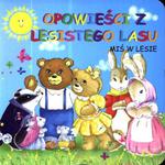 Opowieści z lesistego lasu. Miś w lesie w sklepie internetowym Booknet.net.pl