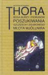 Thora Boga burzy i piorunów Poszukiwania szczęścia i zgubionego młota Mjollnira w sklepie internetowym Booknet.net.pl